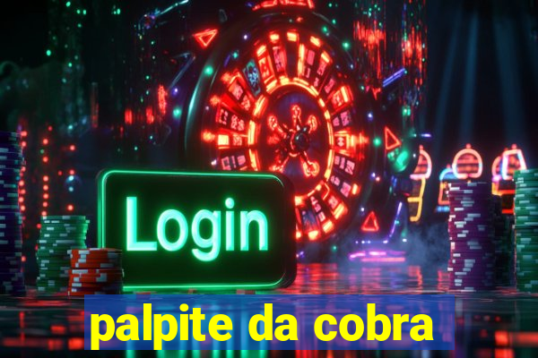 palpite da cobra